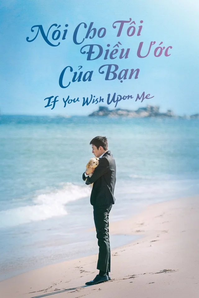 Nói Cho Tôi Điều Ước Của Bạn