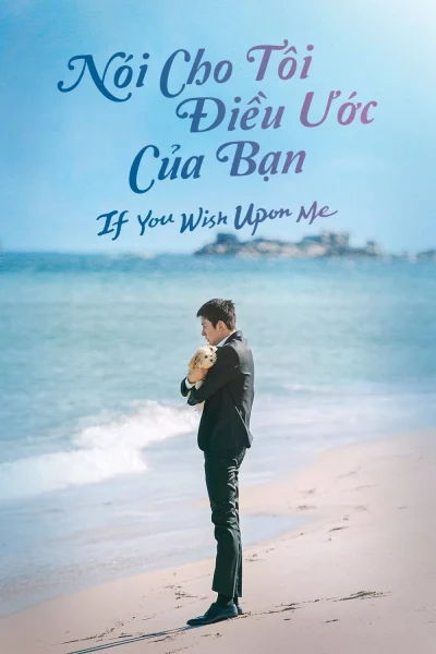 Nói Cho Tôi Điều Ước Của Bạn